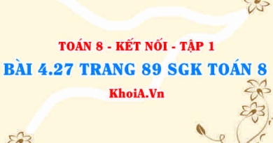 Bài 4.27 trang 89 SGK Toán 8 tập 1 Kết nối tri thức